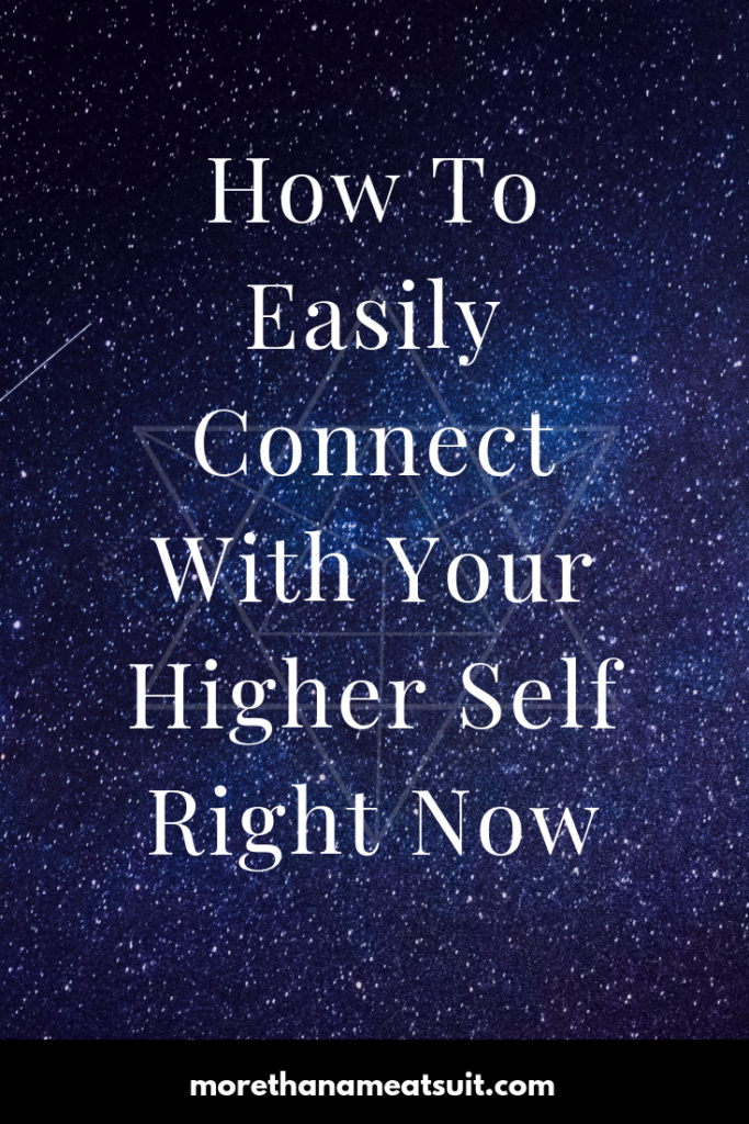 How (and why) you want to connect with your Higher Self ASAP - More ...