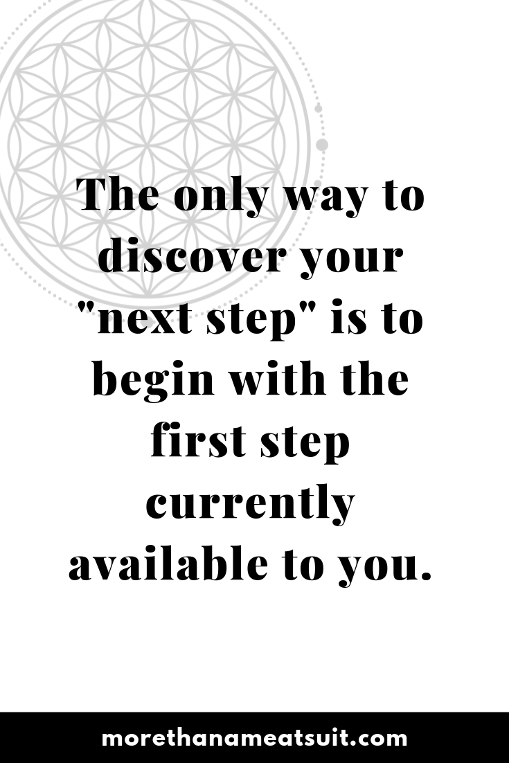 How To Discover Your Next Step