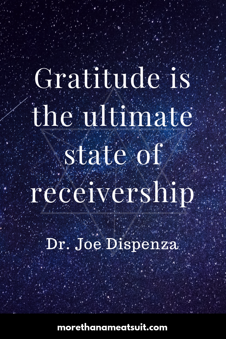 Gratitude is the ultimate state of receivership quote from Dr Joe Dispenza on a galaxy background